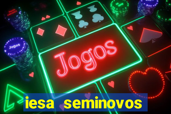 iesa seminovos porto alegre